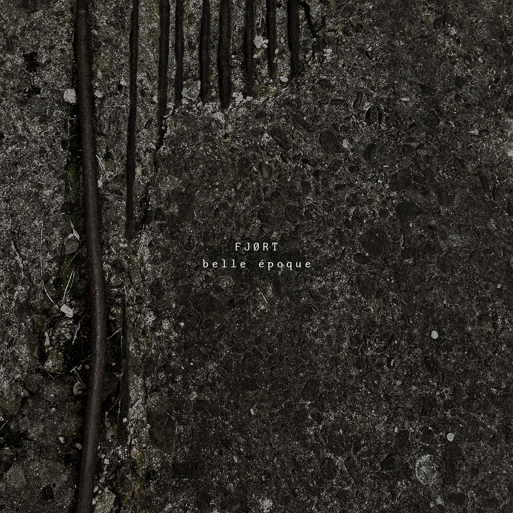 FJ&Oslash;RT &ndash; belle &eacute;poque