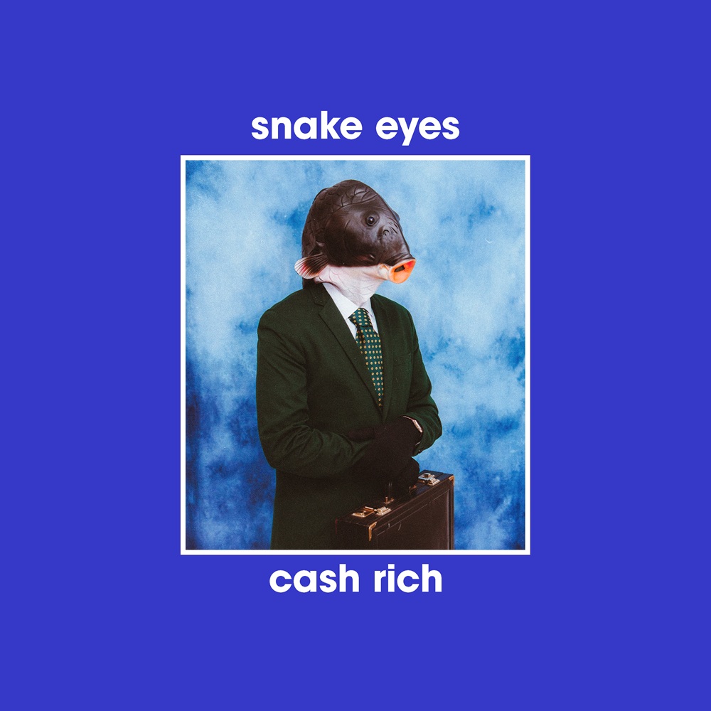 Snake Eyes &ndash; Cash Rich